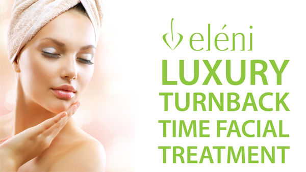 eleni luxury turnback time facial treatment